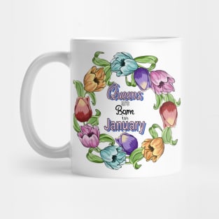 Queens Are Born In January Mug